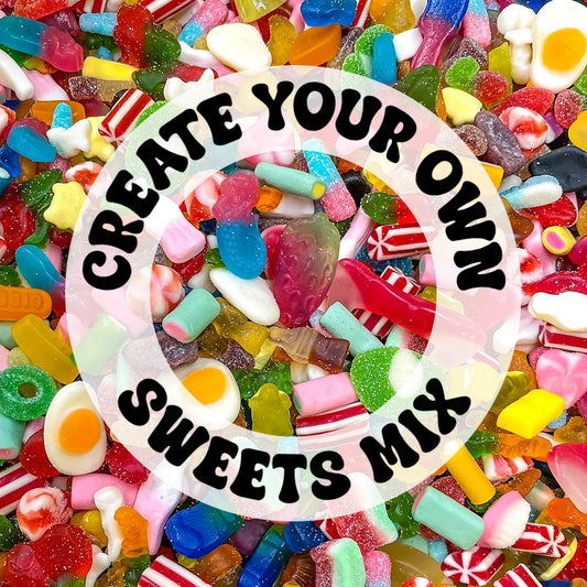 Create Your Own Sweets Mix Bag